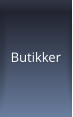 Butikker