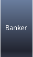 Banker